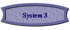 System 3