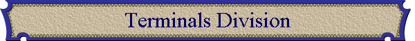 Terminals Division